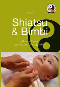 Libro di shiatsu per bambini Libro Shiatsu & Bimbi di Marisa Fogarollo